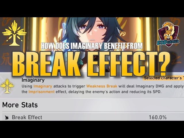 Is Stacking Break Effect for Imaginary Weakness Break Worth It? | Honkai Star Rail Guide