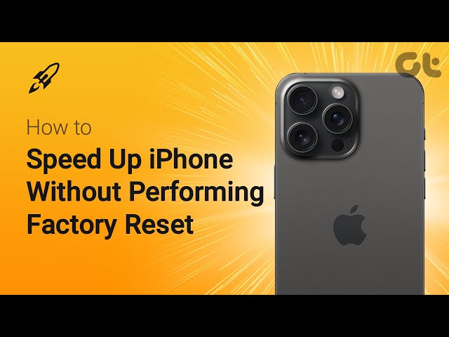 How To Speed Up Without Performing Factory Reset on iPhone | Boost iPhone's Speed | Guiding Tech