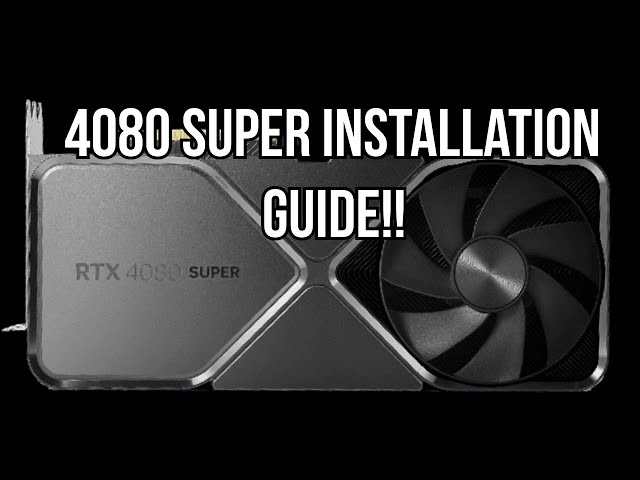RTX 4080 SUPER installation guide: everything you need to know about the 12vhpwr cable!