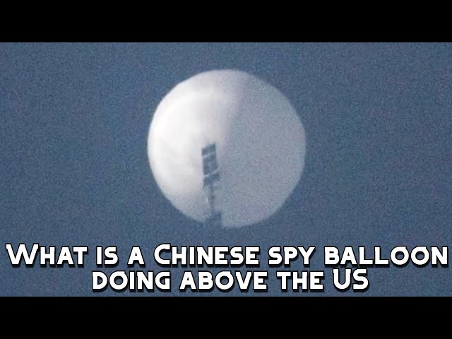 What is a suspected Chinese spy balloon doing above the US.