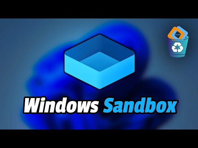 How to enable Windows Sandbox in Windows 10/11