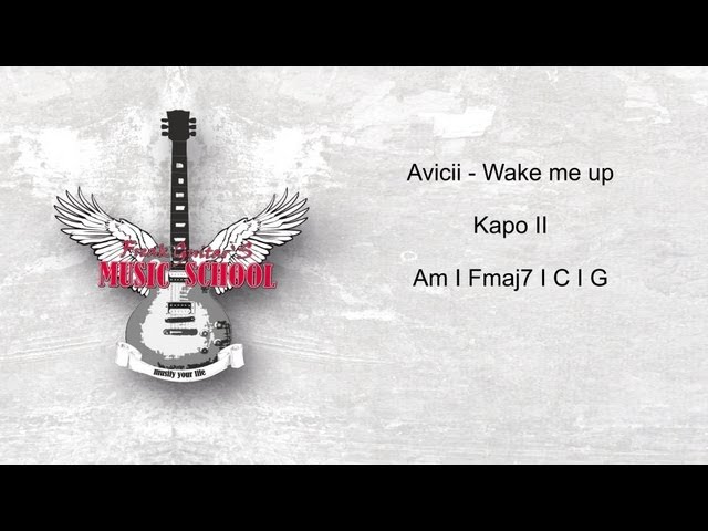 Avicii - Wake me up Akkorde / Chords / Lesson / How to play