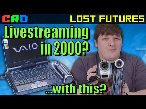 Lost Futures: Sony's Streaming... Camcorder Laptop??
