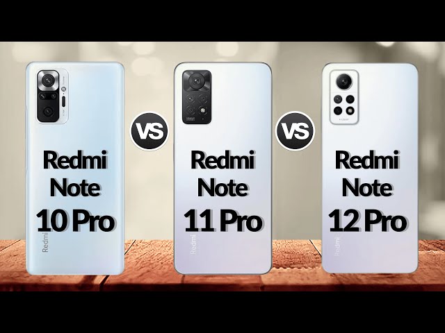 Redmi Note 10 Pro Vs Redmi Note 11 Pro 4G Vs Redmi Note 12 Pro 4G | @Eficientechs 👈🙈