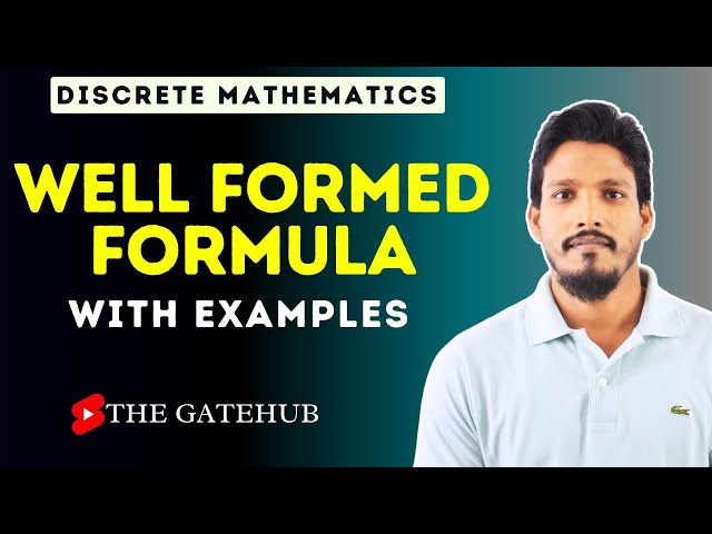 Well Formed Formula | WFF | MFCS | Propositional Logic | Discrete Mathematics