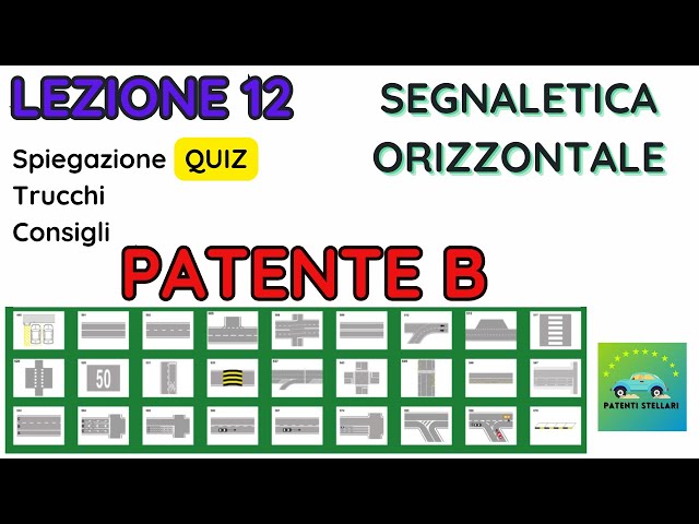 PATENTE B 2024 - #SEGNALETICA ORIZZONTALE #12 - PATENTI STELLARI