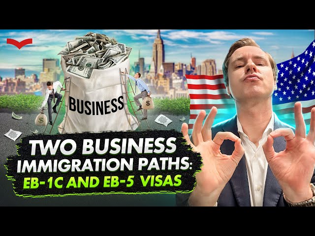 HOW DO EB-1C & EB-5 VISAS ACTUALLY DIFFER? VISAS COMPARISON FOR BUSINESSMEN | US IMMIGRATION
