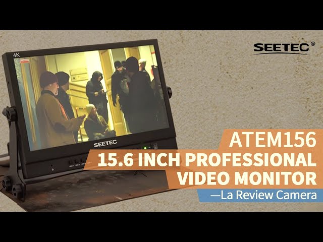 SEETEC ATEM156 15.6" Broadcast Monitor Review - La Review Camera