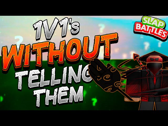 1v1 People WITHOUT Telling Them Challenge in Slap Battles - Roblox