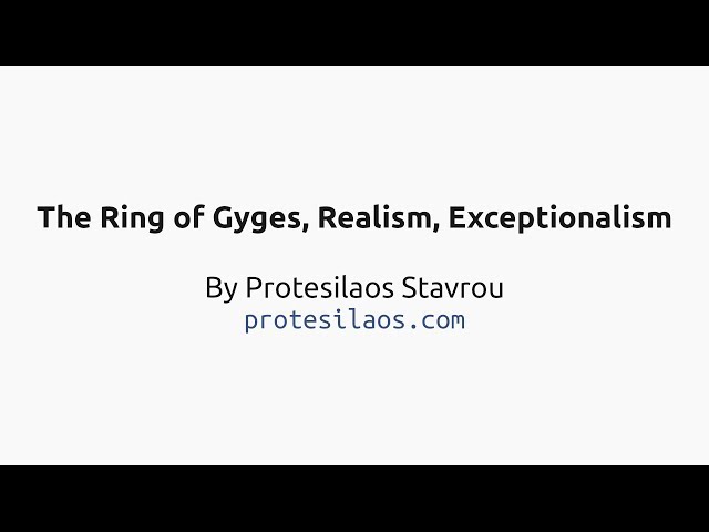The Ring of Gyges, Realism, Exceptionalism