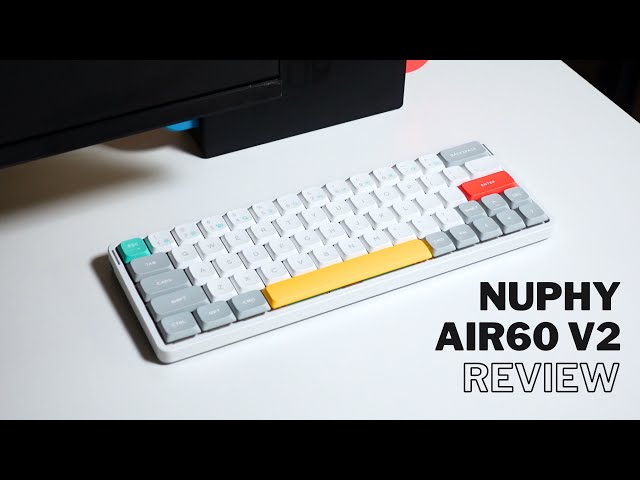 Almost Perfect Low-Profile Keyboard for Digital Nomads! — NuPhy Air60 V2 Review