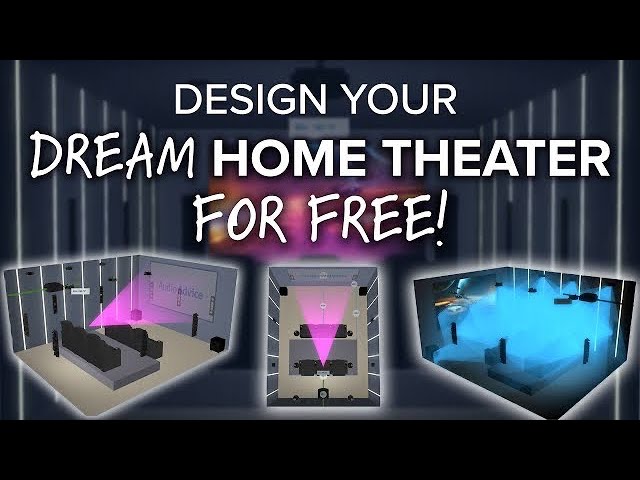 How To Design A Home Theater w/ The FREE 3D Home Theater Design Tool