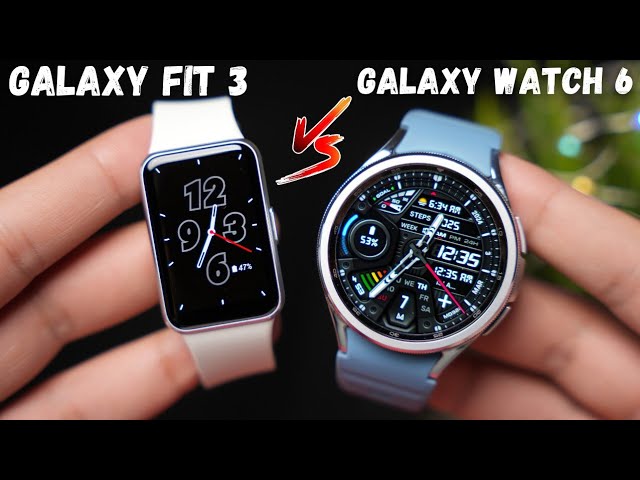 Samsung Galaxy Fit 3 vs Galaxy Watch 6 Do you need a smartwatch anymore?
