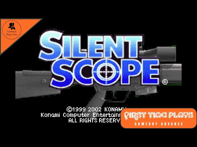 SILENT SCOPE | Gameboy Advance First Time Plays | KONAMI 2002 | Continue Player 2