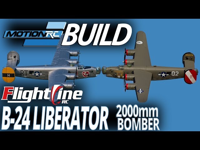 FlightLine RC 2000mm B-24 Liberator - Build Video - Motion RC