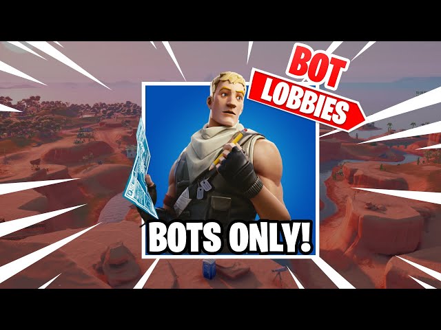 HOW TO GET BOT LOBBIES IN FORTNITE CHAPTER 3 SEASON 1 (XBOX/PS4/SWITCH/PC)