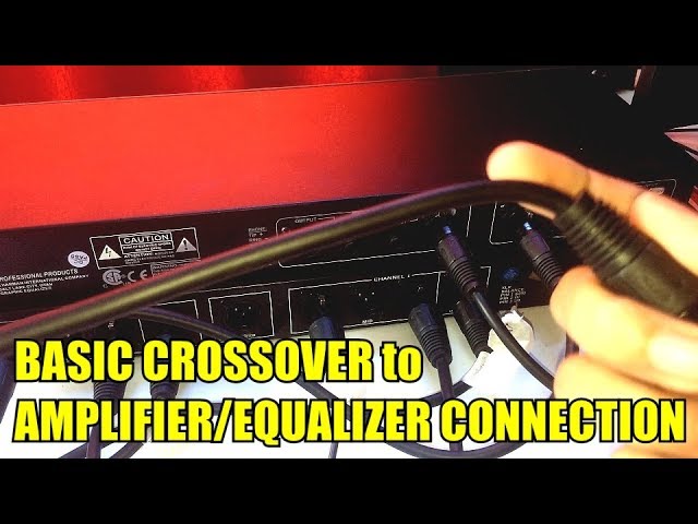 HOW TO CONNECT Crossover to Amplifier & Equalizer - Connection Guide & Tutorial