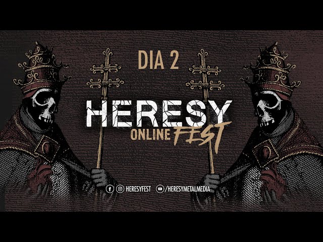 Heresy Fest Online 5 - Dia 2 / Day 2