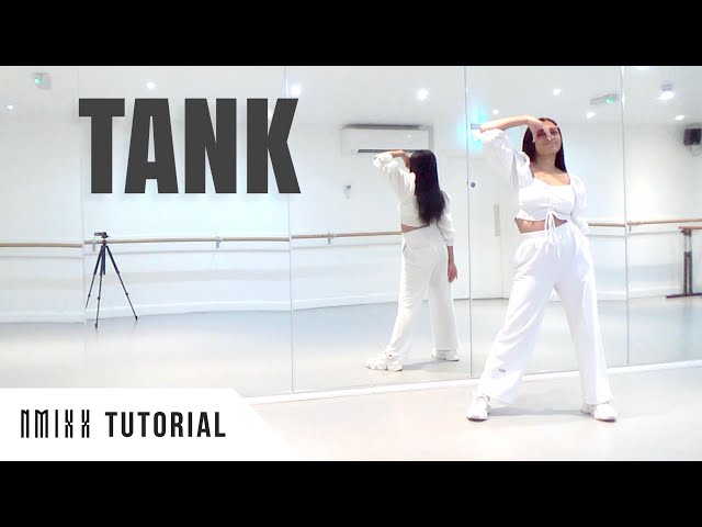 [FULL TUTORIAL] NMIXX - 'TANK' - Dance Tutorial - FULL EXPLANATION