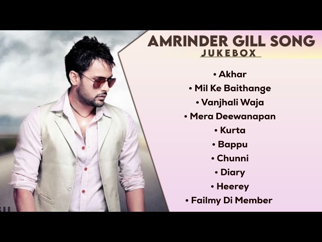 Amrinder Gill | Amrinder Gill Songs | Jukebox | HS Music I