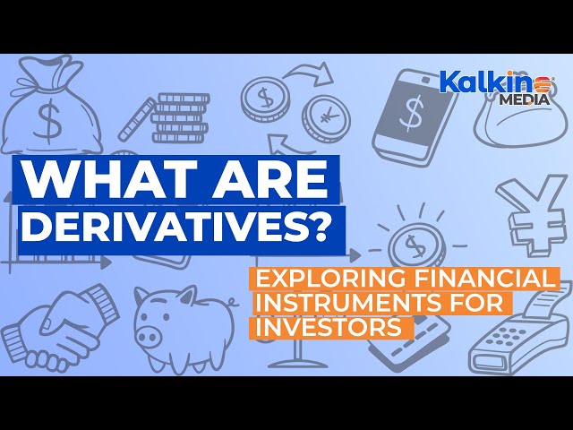 What Are Derivatives? Exploring Financial Instruments for Investors.