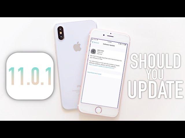 iOS 11.0.1 Released: Should You Update?