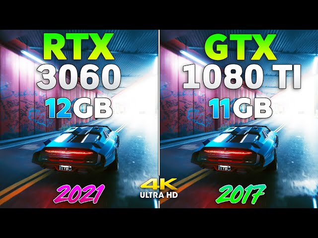 RTX 3060 vs GTX 1080 Ti - Test in 10 Games in 4K