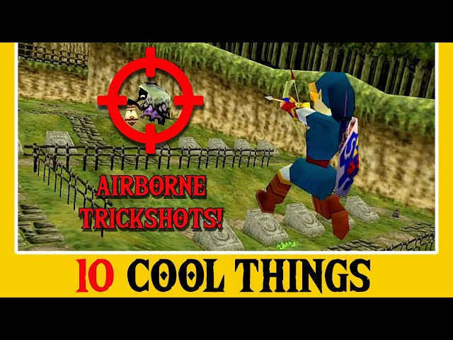Airborne Trickshots! - 10 Other Cool Things About Zelda: Ocarina of Time (Part 10)