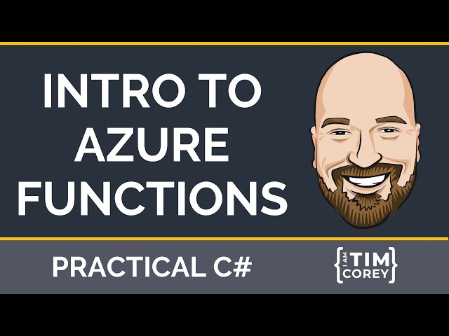 Intro to Azure Functions - What they are and how to create and deploy them