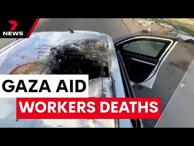 Aid workers killed in Gaza strikes | 7 News Australia