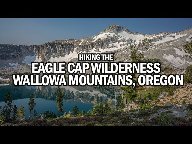 Backpacking the Wallowa Mountains, Oregon: Eagle Cap Wilderness 40 Mile Hike (July 2021)