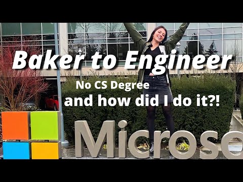 From Baker to Software Engineer at MICROSOFT in 2 Years