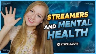 STREAMERS AND MENTAL HEALTH