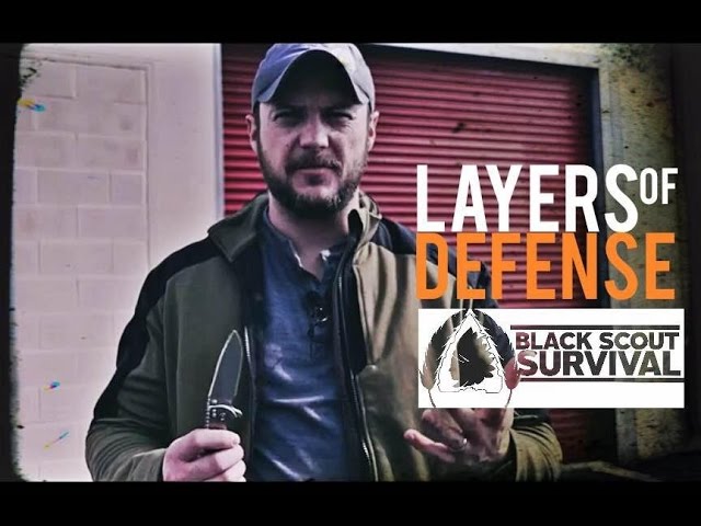 Layers of Defense - Black Scout Tutorials