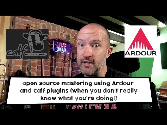 Mastering a song using open source software. Ardour and Calf plugins.