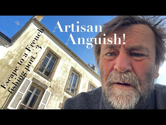 Artisan Anguish: Escape to a French Fishing Port - 3