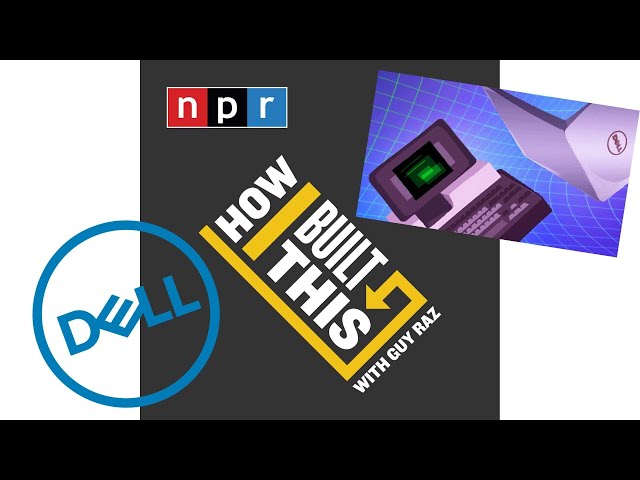 How I Built This with Guy Raz: Dell Computers - Michael Dell