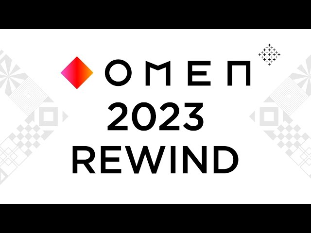OMEN 2023 Rewind