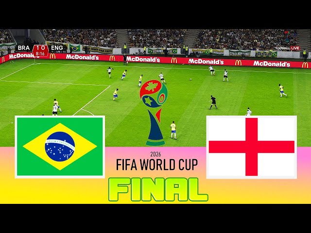 BRAZIL vs ENGLAND - Final FIFA World Cup 2026 | Full Match All Goals | Football Match