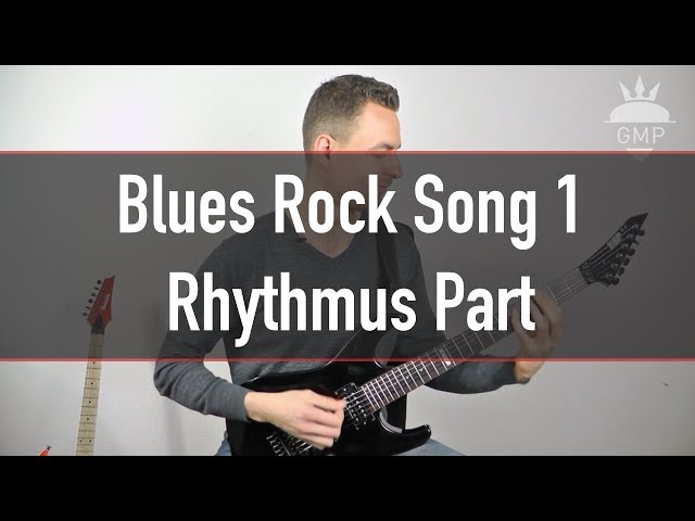 Rock Riff Lernen - Blues Rock Song 1 - Rhythmus Part | Guitar Master Plan