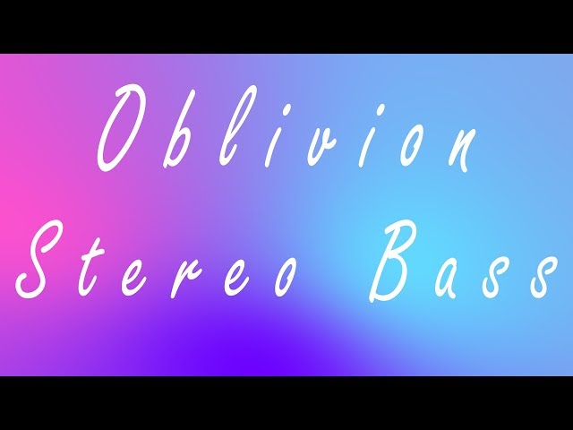 [Stereo Bass] TheFatRat - Oblivion (feat. Lola Blanc)(3D Release)