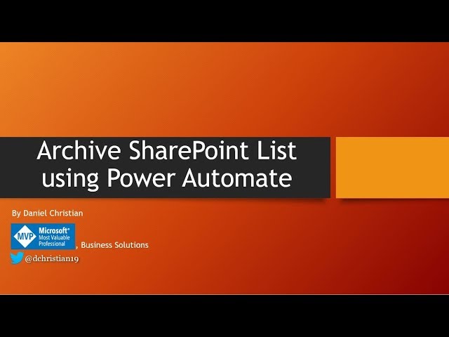 Archive SharePoint List using Power Automate