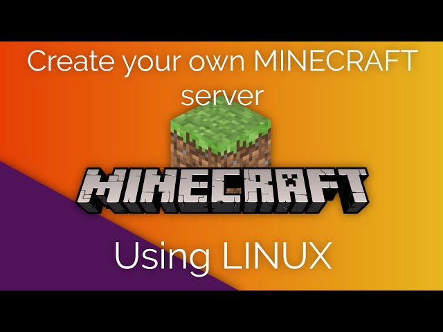 How to create your own Minecraft server using Linux