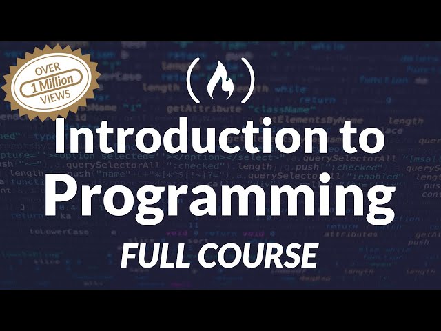 Introduction to Programming and Computer Science - Full Course
