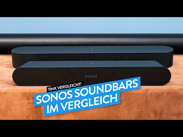 Sonos: Der große Sonos Soundbar-Vergleich (Sonos Ray, Sonos Beam, Sonos Arc) - tink Vergleich!