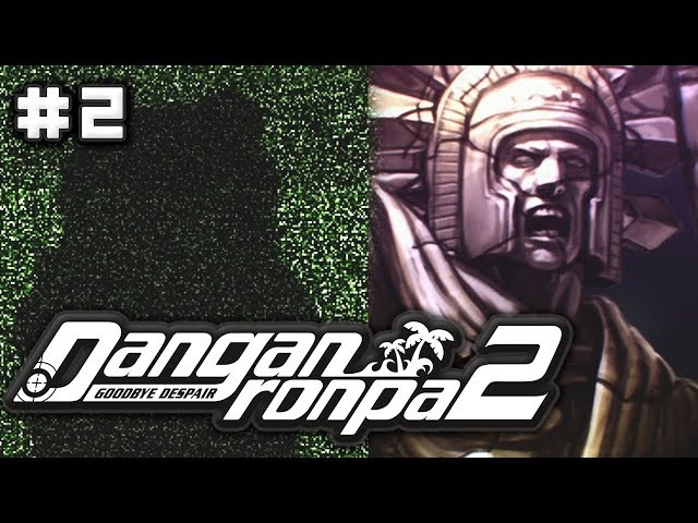 MONOKUMA MAKES HIS RETURN. | Danganronpa 2: Goodbye Despair | Lets Play - Part 2
