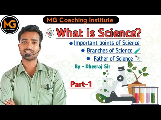 What is Science ? Major Branches of Science/ 100% Dought Clear/ By Dheeraj Sir