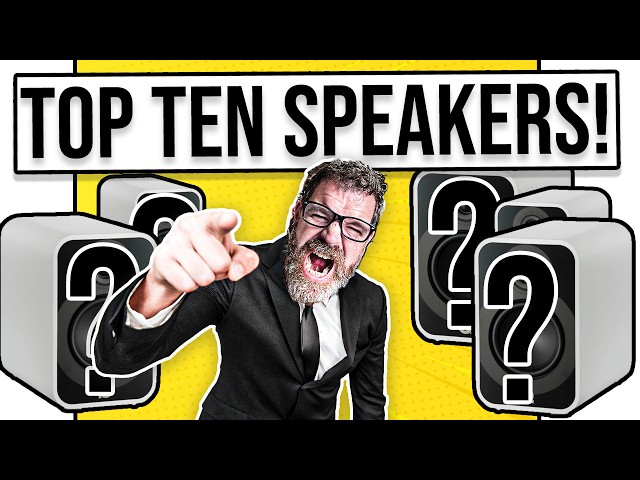 My Top Ten Speakers From Cheap to Expensive (2024)