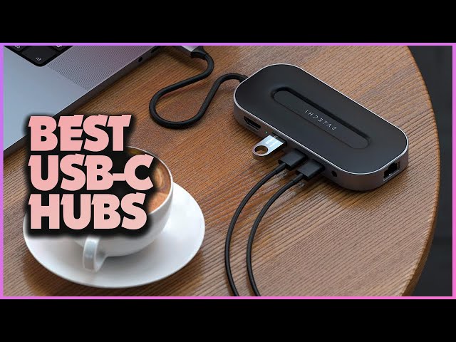 Unveiling the Top 5 USB-C Hubs for Ultimate Connectivity!