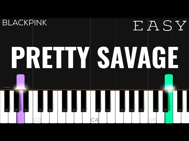 BLACKPINK - Pretty Savage | EASY Piano Tutorial
